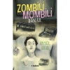 Zombili Mombili Aytül Akal Tudem