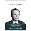 Erol Güngör Erken Kayan Yıldız Beşir Ayvazoğlu Türk Kültürüne Hizmet Vakfı
