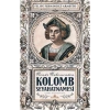 Kendi Kaleminden Kolomb Seyahatnamesi  Kronik