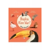Başka Kim Var Bana Benzer  Sincap Kitap