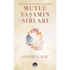 Mutlu Yaşamın Sırları Louıse Hay  Martı Yayın