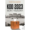 Kod 2023 Son Tezgah Erdal Sarızeybek Destek