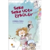 Seke Seke Uçtu Öyküler Günışığı