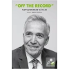 Off The Record Yavuz Donat Kitabı Turkuvaz