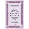 Nüzul Sırasına Göre K. Kerimin Türkçe Meali Muhtasar Tefs. Elmalılı H.Döndüren Çelik