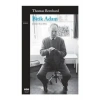 Bitik Adam Thomas Bernhard Yky