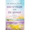 Ebeveynler İçin Öz Şefkat Beyaz Balina