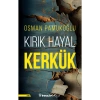 Kırık Hayal Kerkük Osman Pamukoğlu İnkılap