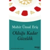 Olduğu Kadar Güzeldik Can Yayın