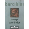 Akrep Ve Semender Karcılılar İnkılap