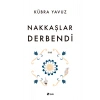 Nakkaşlar Derbendi Kübra Yavuz Şule Yayın