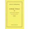 Çıkış Yolu 3   Kutlu Millet Gerçeği   S.Karakoç Diriliş