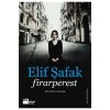 Firarperest.  Elif Şafak  - Doğan