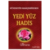 Sünnetin Bahçesinden 700 Hadis - Gülhane Yayınları