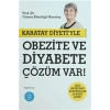 Karatay Diyetiyle Obezite Ve Diyabete Çözüm  Var   Canan E.Karatay    Hayy
