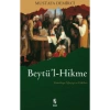 Beytül Hikme Kuruluşu İşleyişi Ve Etkileri    Mustafa Demirci İnsan Yayınları