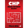 Chp Nasıl İktidar Olur Fikret Bila Doğan Kitap