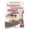 Başkasının Günahına Ağlayan Adam - Vehbi Vakkasoğlu - Nesil