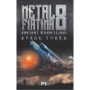 Metal Firtina 8 Hakikat Muhafizlari Burak Turna Profil