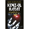 Kenzül Hayat Hayatın Sırrı Işık Kızıltuğ Şira Yayın