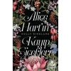 Alice Hartın Kayıp Çiçekleri  Holly Rıngland  Ciltli   Yabancı