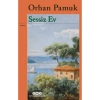 Sessiz Ev Orhan Pamuk Yapı Kredi