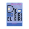 Dil Kiri El Kiri. Sevgi Özel   Bilgi