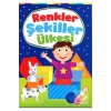 Renkler Ve Şekiller Ülkesi İlk Adım