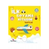 İlk Boyama Kitabım Taşıtlar Yeti Kitap