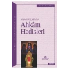 Anahatlarıyla Ahkam Hadisleri Yavuz Köktaş - Ensar Neşriyat