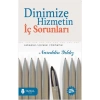 Dinimize Hizmetin İç Sorunları   Nureddin Yıldız  Tahlil