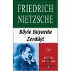 Böyle Buyurdu Zerdüşt  Freıdrıch Nıetzsche - Say