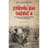 Geliboludan Bağdata. Wıllıam Ewıng İz