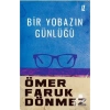 Bir Yobazın Günlüğü. Ömer Faruk Dönmez    İz