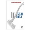 Bir Kitap Bir Balta Ömer Faruk Dönmez İz Yayıncılık