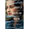 Sadece Rüzgar Bilir Amy Harmon-Ciltli-Yabancı