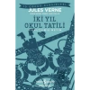 İki Yıl Okul Tatili Kısaltılmış Metin J. Verne İş Bankası