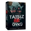 Tatsız Bir Öykü Ceren Melek İndigo