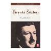 Tiryaki Sözler. Cenap Şehabettin   Ema