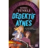 Korku Tüneli Dedektif Aynes Carpe Dıem