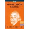 Yetenek Dediğin Nedir Ki ? Geoff Colvın Elma