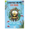 Kanatsız Arı Mu 2  İlk Uçuş  Ahmet Şerif İzgören  Elma Çocuk