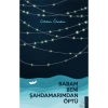 Babam Beni Şahdamarımdan Öptü  Ozan Önen  Destek