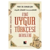Eski Uygur Türkçesi Dersleri Serkan Şen Kesit