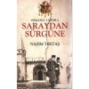 Osmanlı Tarihi 2 - Saraydan Sürgüne - Nazım Tektaş - Hayat