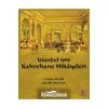 İstanbul 1898 Kahvehane Hikayeleri      Allan Ramsay  Maya Kitap