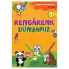 Rengarenk Dünyamız Boyama Kitabı 3-4 Yaş     İş Bankası