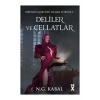 Deliler Ve Cellatlar  N.G.Kabal  Ciltli  Dex Yayın