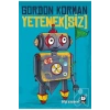 Yeteneksiz  Gordon Norman  Bilgi Yayın