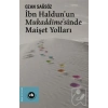 İbn Haldunun Mukaddimesinde Maişet Yolları  Vakıfbank